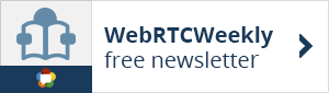 WebRTC Weekly, a free newsletter